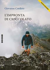 L'impronta di cioccolato. Nuova ediz.