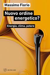Nuovo ordine energetico?