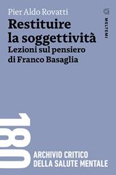 Restituire la soggettività
