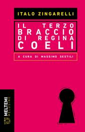 Il terzo braccio di Regina Coeli