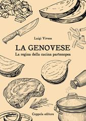 La genovese. La regina della cucina partenopea