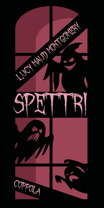 Spettri - Lucy Maud Montgomery - Libro Coppola Editore 2024, I fiammiferi | Libraccio.it