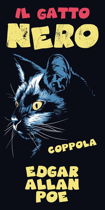 Il gatto nero - Edgar Allan Poe - Libro Coppola Editore 2024, I fiammiferi | Libraccio.it