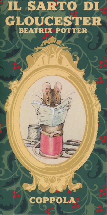 Il sarto di Gloucester - Beatrix Potter - Libro Coppola Editore 2024, I fiammiferi | Libraccio.it
