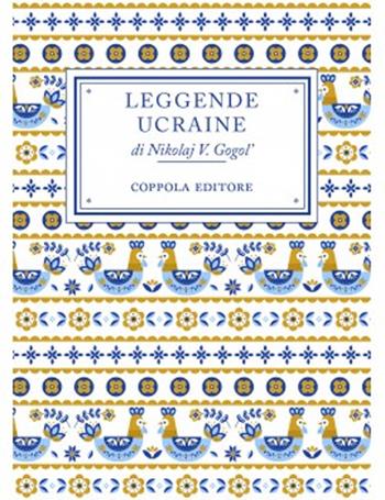 Leggende ucraine  - Libro Coppola Editore 2025, Le leggendine | Libraccio.it