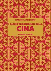 I giochi tradizionali della Cina