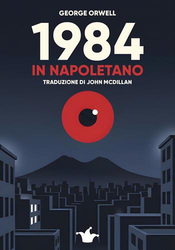1984 in napoletano - John McDillan - Libro Coppola Editore 2026, Biplane | Libraccio.it