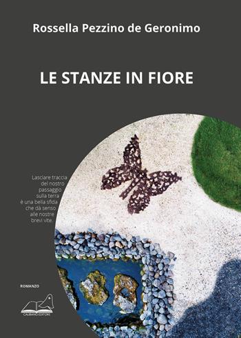 Le stanze in fiore - Rossella Pezzino De Geronimo - Libro Calibano 2024 | Libraccio.it