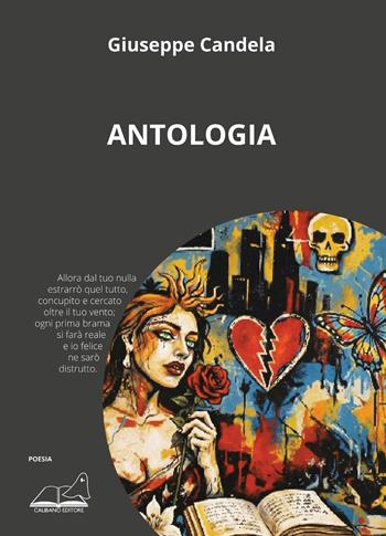 Antologia - Giuseppe Candela - Libro Calibano 2026 | Libraccio.it
