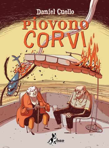 Piovono corvi - Daniel Cuello - Libro Bao Publishing 2024 | Libraccio.it