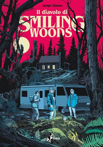 Il diavolo di Smiling Woods - Jacopo Starace - Libro Bao Publishing 2025 | Libraccio.it