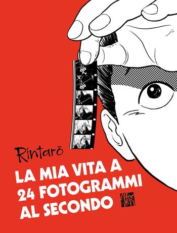 La mia vita a 24 fotogrammi al secondo - Rintaro - Libro Bao Publishing 2026 | Libraccio.it