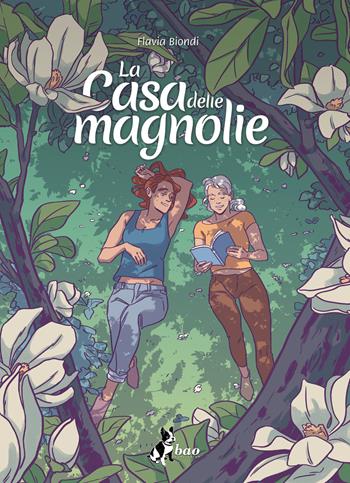 La casa delle magnolie. Nuova ediz. - Flavia Biondi - Libro Bao Publishing 2026 | Libraccio.it