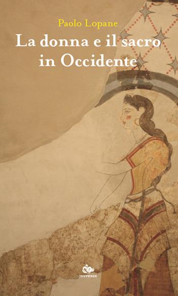 La donna e il sacro in Occidente - Paolo Lopane - Libro Editoriale Jouvence 2025, Fuori orario | Libraccio.it
