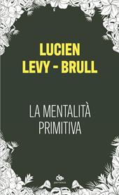 La mentalita primitiva