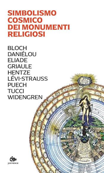 Simbolismo cosmico dei monumenti religiosi - Daniélou, Mircea Eliade - Libro Editoriale Jouvence 2026, L' immagine e il simbolo | Libraccio.it