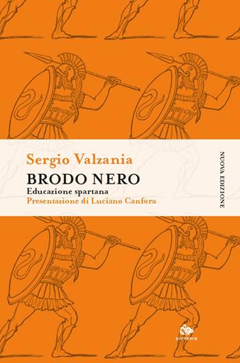Brodo nero. Nuova ediz. - Sergio Valzania - Libro Editoriale Jouvence 2026, Antiquitas. Saggi | Libraccio.it