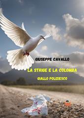 La strige e la colomba