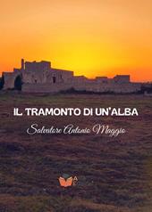 Il tramonto di un’alba