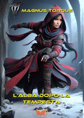 L'alba dopo la tempesta