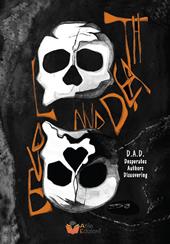 Love and death. Ediz. illustrata
