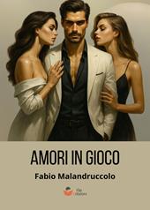 Amori in gioco