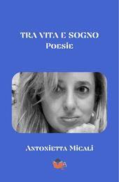 Tra vita e sogno