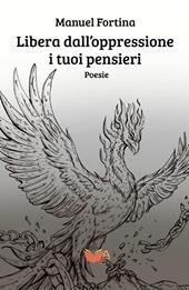 Libera dall'oppressione i tuoi pensieri