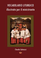 Vocabolario liturgico illustrato per il ministrante