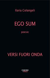 Ego sum. Versi fuori onda