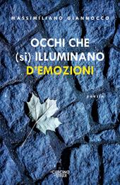 Occhi che (si) illuminano d'emozioni