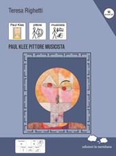 Paul Klee pittore musicista