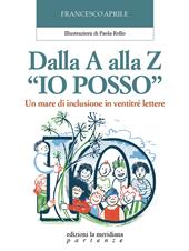 Dalla A alla Z «Io posso». Un mare di inclusione in ventitré lettere