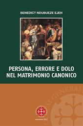 Persona, errore e dolo nel matrimonio canonico