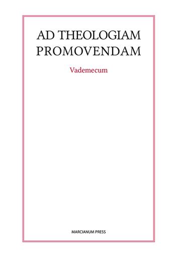 Ad theologiam promovendam  - Libro Marcianum Press 2024, Varie | Libraccio.it