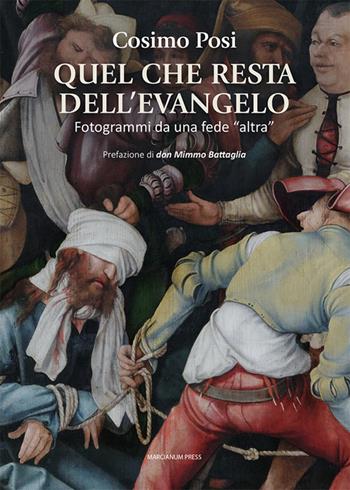 Quel che resta dell'evangelo. Fotogrammi di una fede «altra» - C. Posi - Libro Marcianum Press 2026, Strumenti di catechesi | Libraccio.it