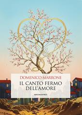 Il canto fermo dell'amore