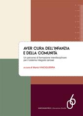 Aver cura dell'infanzia e della comunità. Un percorso di formazione interdisciplinare per il sistema integrato zerosei