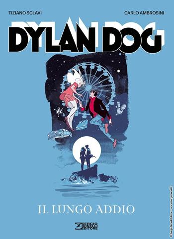 Dylan Dog. Il lungo addio - Mauro Marcheselli, Carlo Ambrosini - Libro Sergio Bonelli Editore 2024 | Libraccio.it