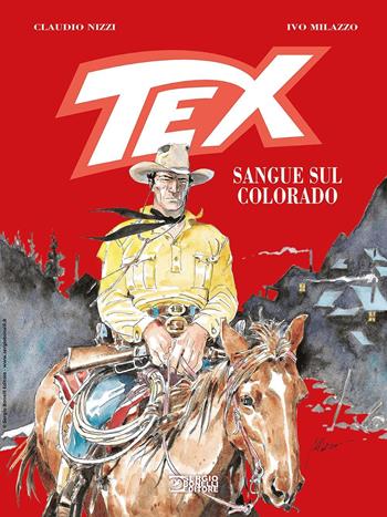 Tex. Sangue sul Colorado. Nuova ediz. - Claudio Nizzi, Claudio Nizzi - Libro Sergio Bonelli Editore 2024 | Libraccio.it