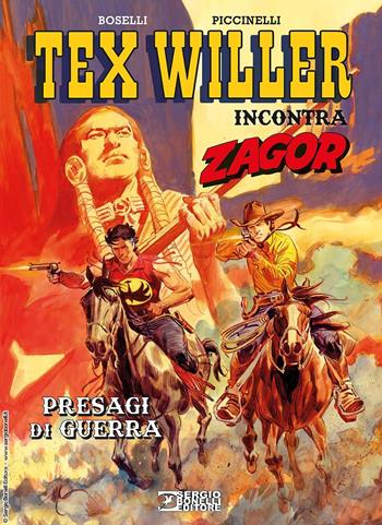 Presagi di guerra. Tex Willer incontra Zagor - Mauro Boselli, Alessandro Piccinelli - Libro Sergio Bonelli Editore 2024 | Libraccio.it