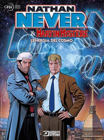 Nathan Never & Martin Mystére. L'energia del cosmo - Bepi Vigna, Sergio Giardo - Libro Sergio Bonelli Editore 2024 | Libraccio.it