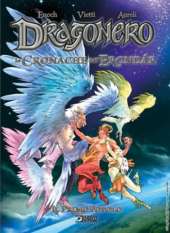 Il primo popolo. Dragonero. Le cronache dell'Erondar. Vol. 1 - Luca Enoch, Francesca Aureli - Libro Sergio Bonelli Editore 2025 | Libraccio.it