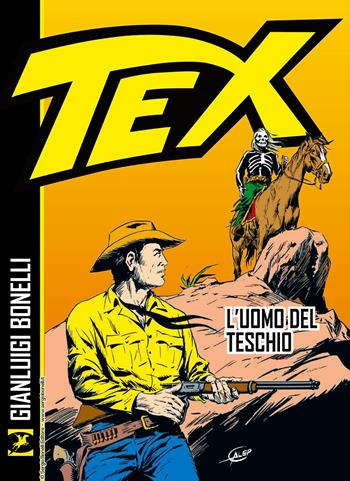 Tex. L'uomo del teschio - Gianluigi Bonelli, Claudio Nizzi - Libro Sergio Bonelli Editore 2025 | Libraccio.it