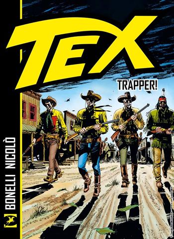 Tex. Trapper! - Gianluigi Bonelli - Libro Sergio Bonelli Editore 2025 | Libraccio.it