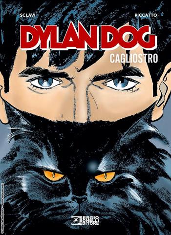 Dylan Dog. Cagliostro - Tiziano Sclavi, Luigi Piccatto - Libro Sergio Bonelli Editore 2025 | Libraccio.it