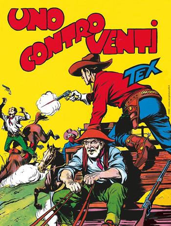 Uno contro venti. Tex collezione book. Vol. 2 - Gianluigi Bonelli - Libro Sergio Bonelli Editore 2025 | Libraccio.it