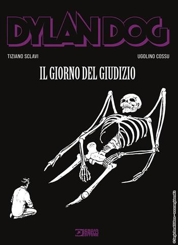 Dylan Dog. Il giorno del giudizio - Tiziano Sclavi - Libro Sergio Bonelli Editore 2025 | Libraccio.it