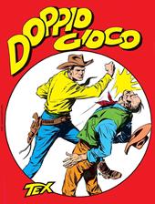 Doppio gioco. Tex collezione book. Vol. 6