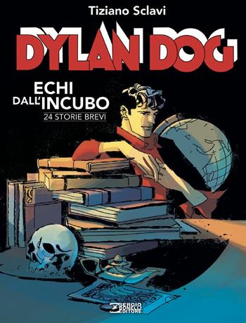 Dylan Dog. Echi dall'incubo - Tiziano Sclavi - Libro Sergio Bonelli Editore 2025 | Libraccio.it